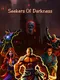 Seekers of Darkness