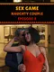 Sex Game: Naughty Couple - Episode 4