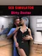 Sex Simulator: Dirty Doctor