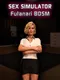 Sex Simulator: Futanari BDSM