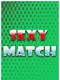 Sexy Match