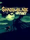 Shadowblade Odyssey