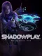Shadowplay: Metropolis Foe
