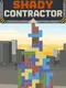 Shady Contractor