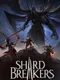 Shardbreakers