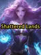 Shattered Lands