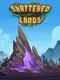 Shattered Lands