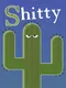 Shitty Cactus