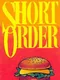 Short Order
