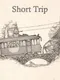 Short Trip