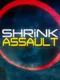 Shrink Assault