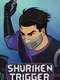Shuriken Trigger