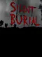 Silent Burial