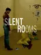 Silent Rooms: Chapter 1