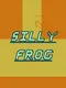 Silly Frog