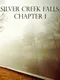 Silver Creek Falls: Chapter 1