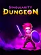 Singularity Dungeon