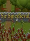 Sir Smedieval