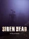 Siren Head: Stranded