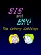 Sis and Bro The Cyborg Siblings