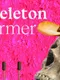 Skeleton Farmer