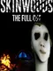 Skinwoods: The Full Cut