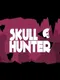 Skull Hunter