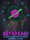 Skybreak!