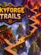 Skyforge Trails