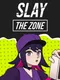 Slay the Zone