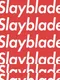 Slayblade
