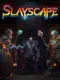 Slayscape