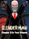 Slender Man: Chapter 3 - Dreams