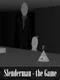 Slenderman: The Game