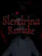 Slendrina Remake