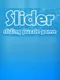 Slider