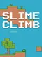Slime Climb