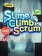 Slime Climb Scrum