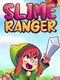 Slime Ranger