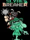 Slyme Breaker