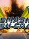 Smash Bash Crash