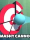 Smashy Cannon