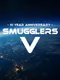 Smugglers V