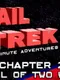 Snail Trek: Chapter 2 - A Snail of Two Worlds