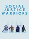 Social Justice Warriors