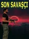 Son Savaşçı