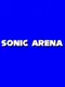 Sonic Arena