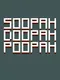 Soopah Doopah Poopah