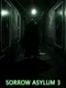 Sorrow Asylum 3