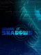 Sounds of Shadows